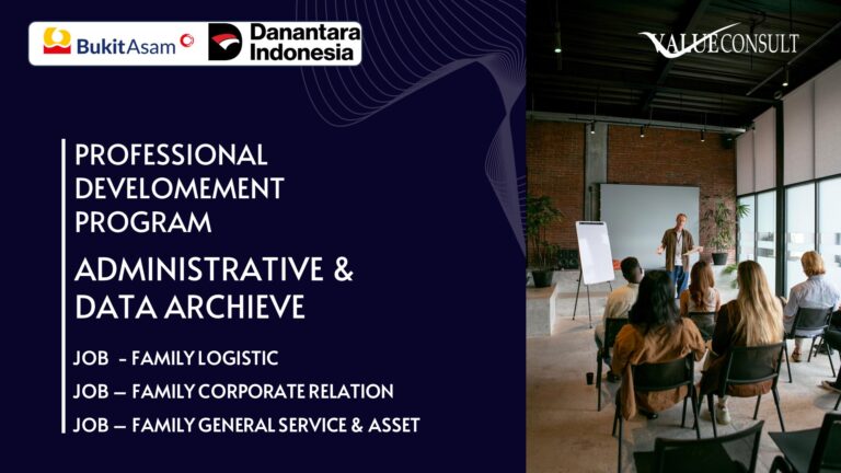 ADMINISTRATIVE & DATA ARCHIVE [PDP JOB FAMILY LOGISTIC – CORPORATE RELATION – GENERAL SERVICE & ASSET]